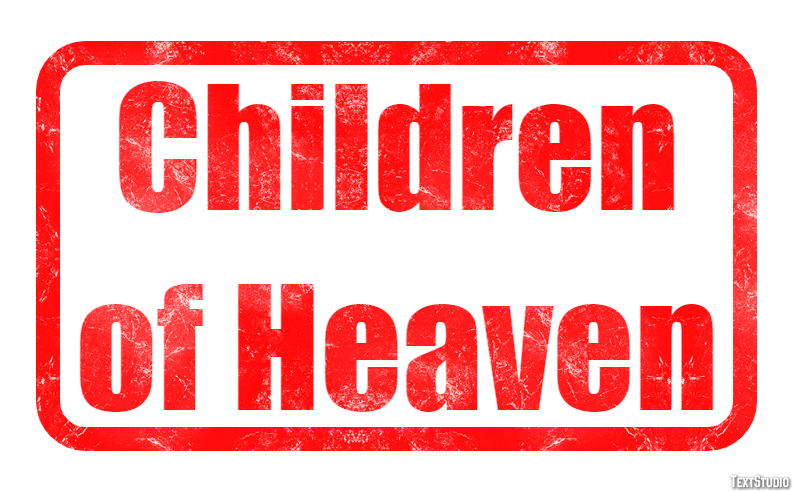 Children of Heaven Text effect