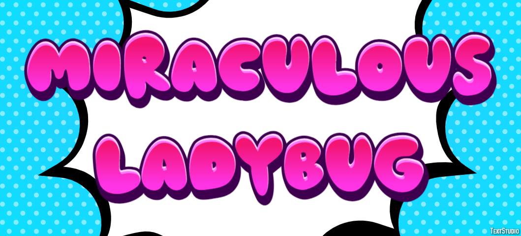 Miraculous Ladybug Text Effect