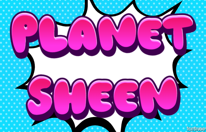 Planet Sheen Texteffekt