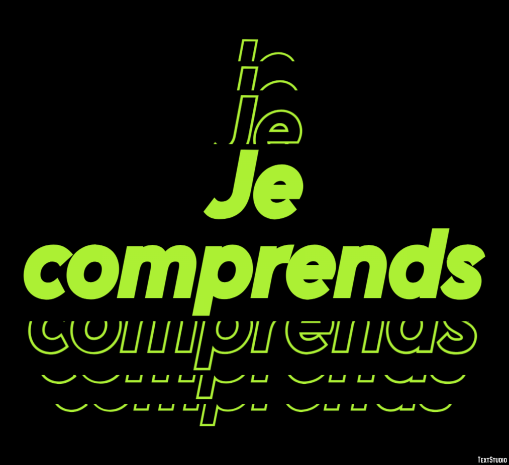 Je comprends Text Effect
