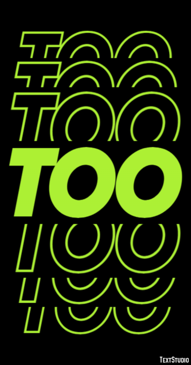 Too Text Effect