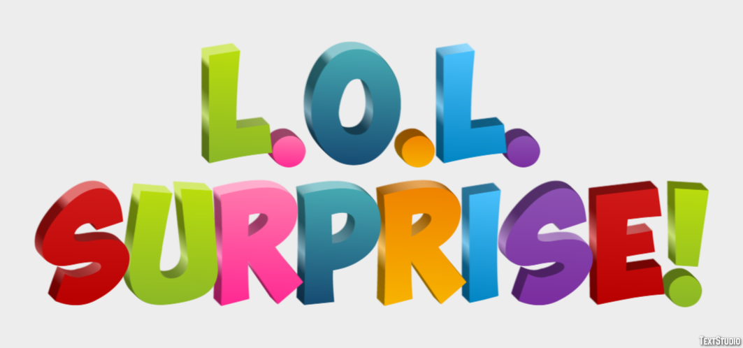 L.O.L. Surprise! テキスト効果