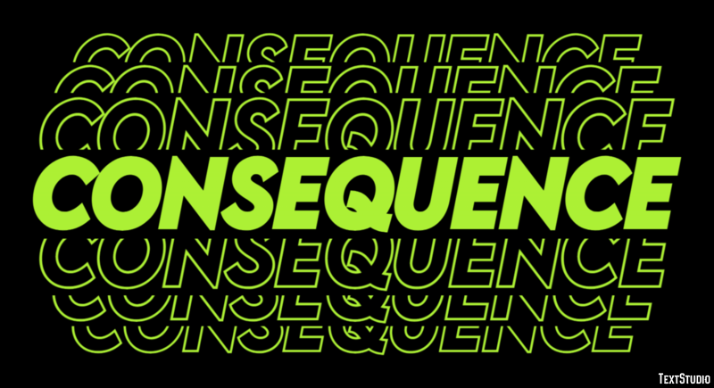 Consequence Text Effect