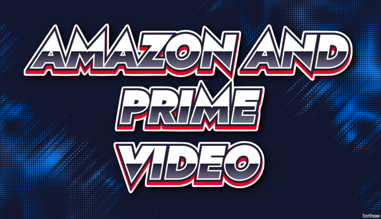 Amazon And Prime Video Effetto testo