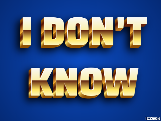 I don't know Text Effect