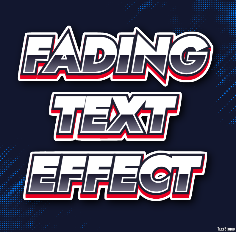 Fading Text Effect Text Effect