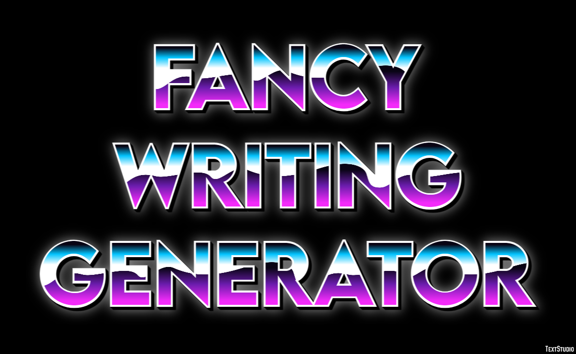Fancy Writing Generator Эффект текста