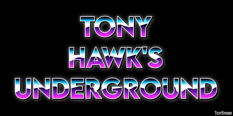 Tony Hawk's Underground Tekst Effect
