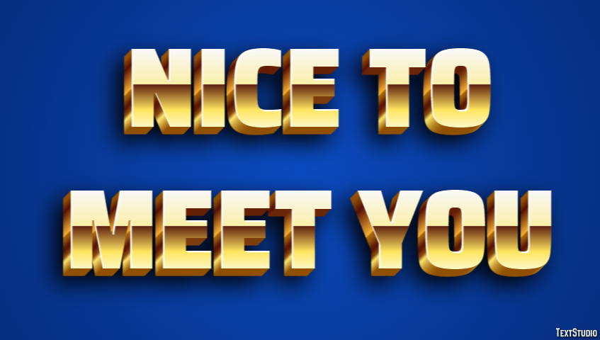 Nice to meet you Text Effect