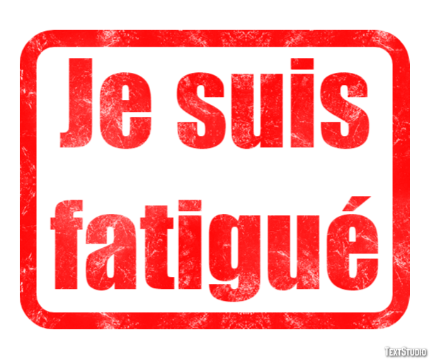 Je suis fatigué Effet de texte