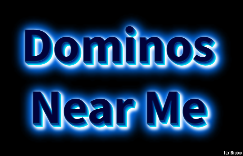 Dominos Near Me Metin Efekti