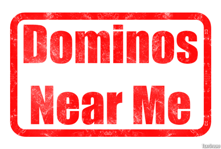 Dominos Near Me Efecto de Texto