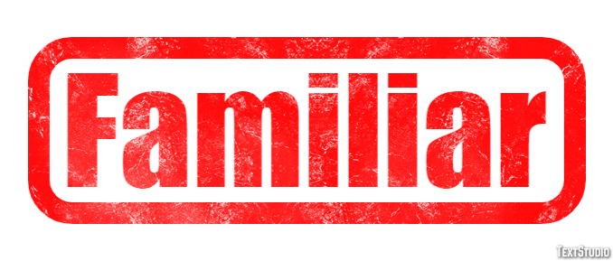 Familiar Text Effect