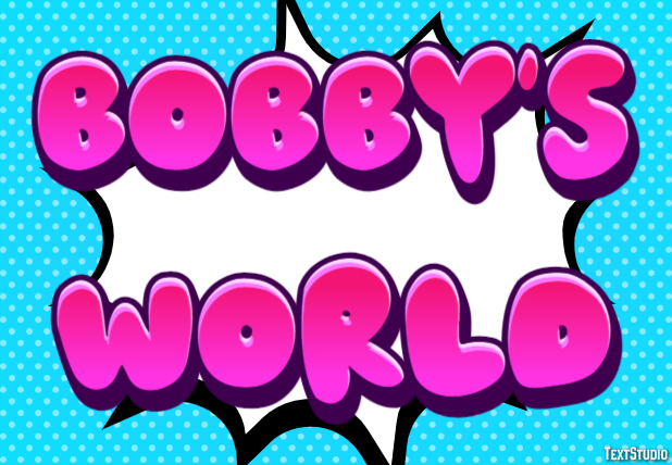 Bobby’s World Tekst Effect