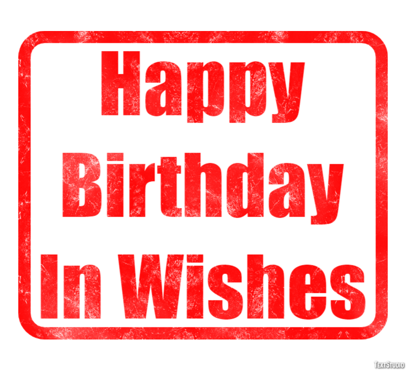 Happy Birthday In Wishes Tekst Effect