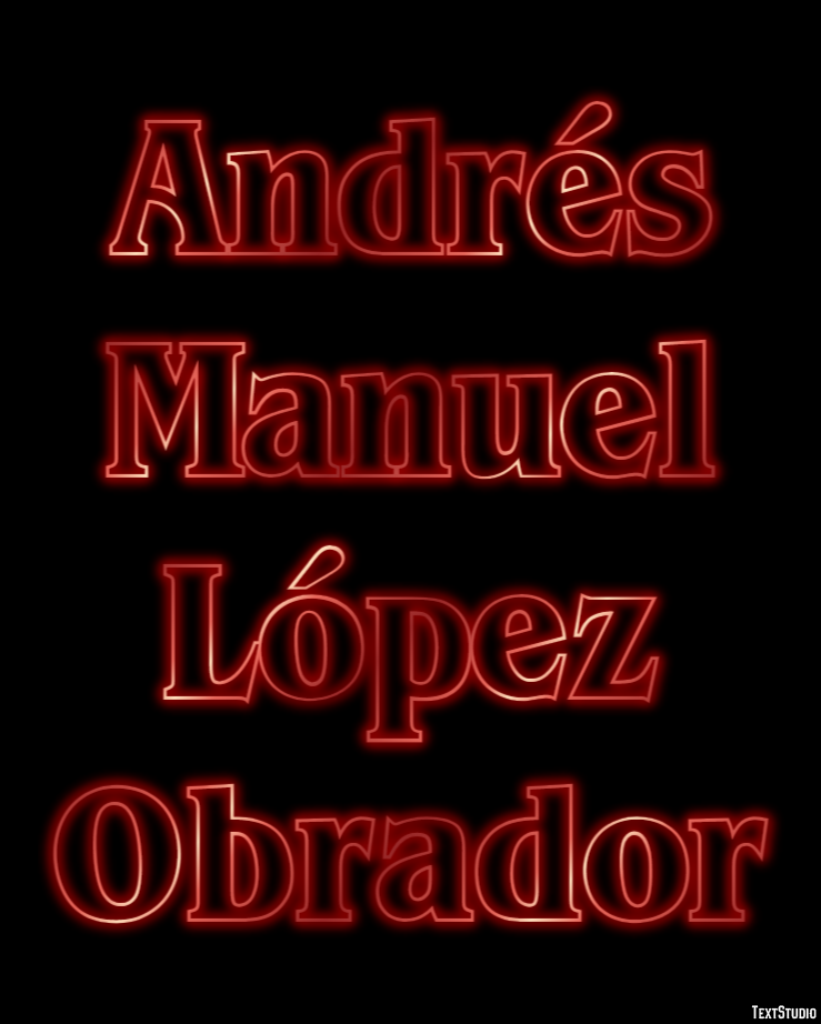 Andrés Manuel López Obrador Efeito de texto