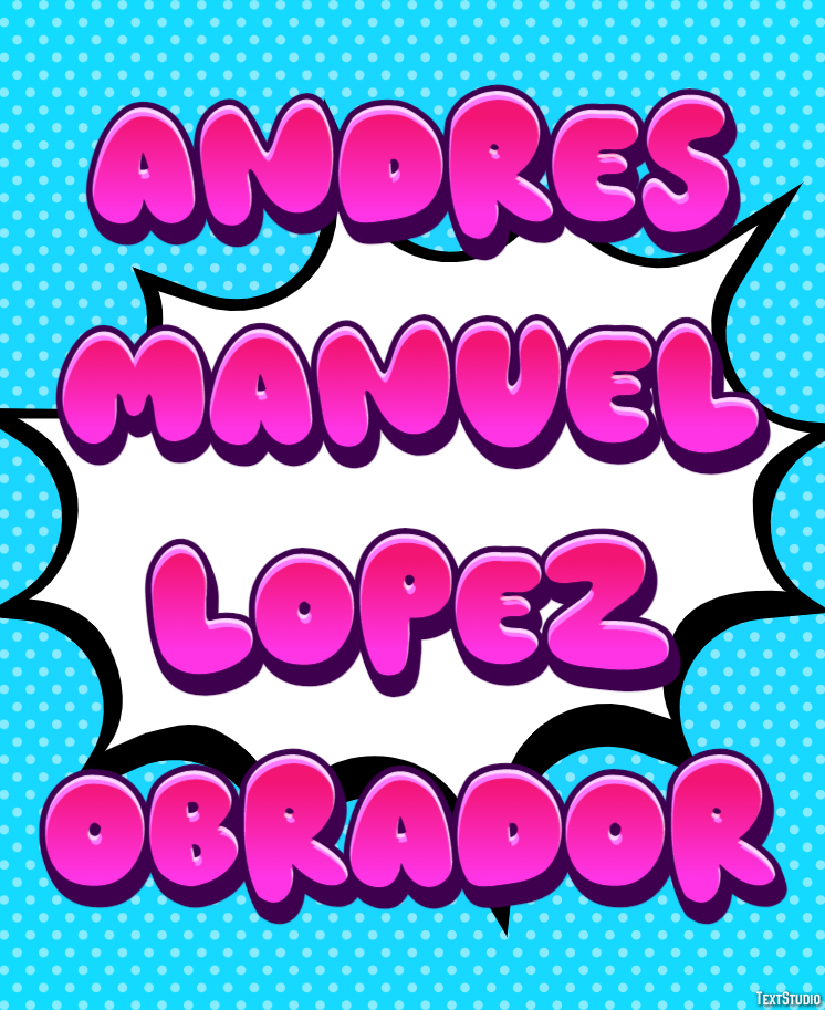 Andrés Manuel López Obrador Efeito de texto