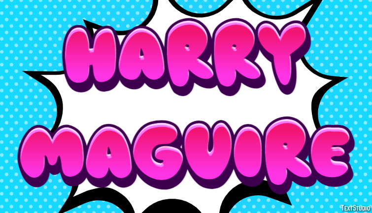 Harry Maguire Efeito de texto