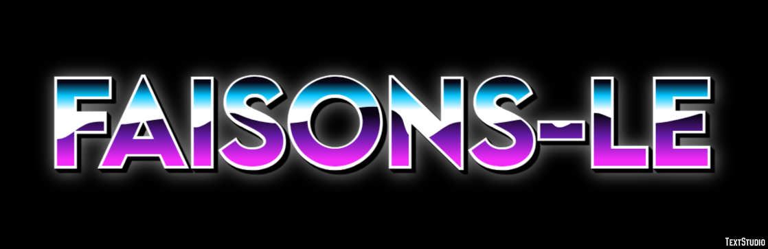 Faisons-le Text effect