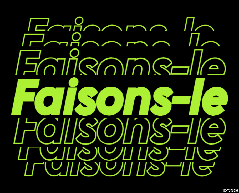 Faisons-le Text effect