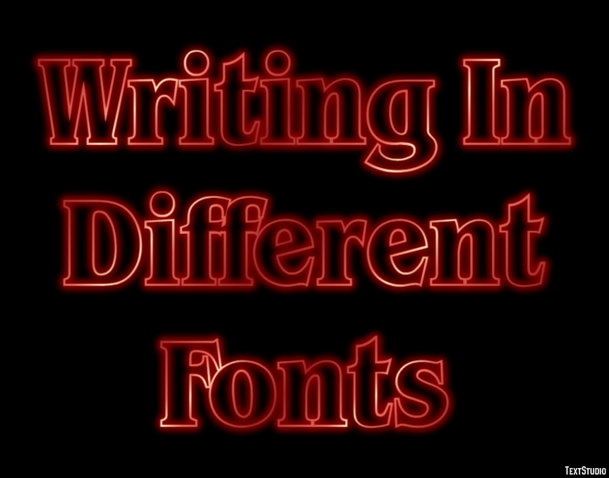 Writing In Different Fonts Effetto testo