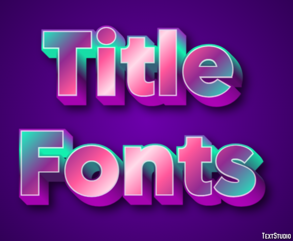 Title Fonts Text Effect