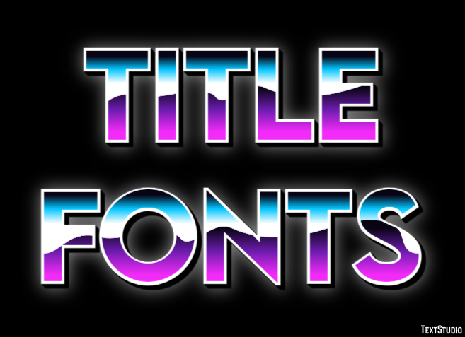 Title Fonts Text Effect