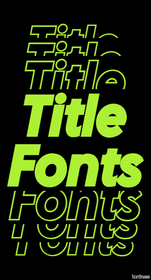 Title Fonts Text Effect