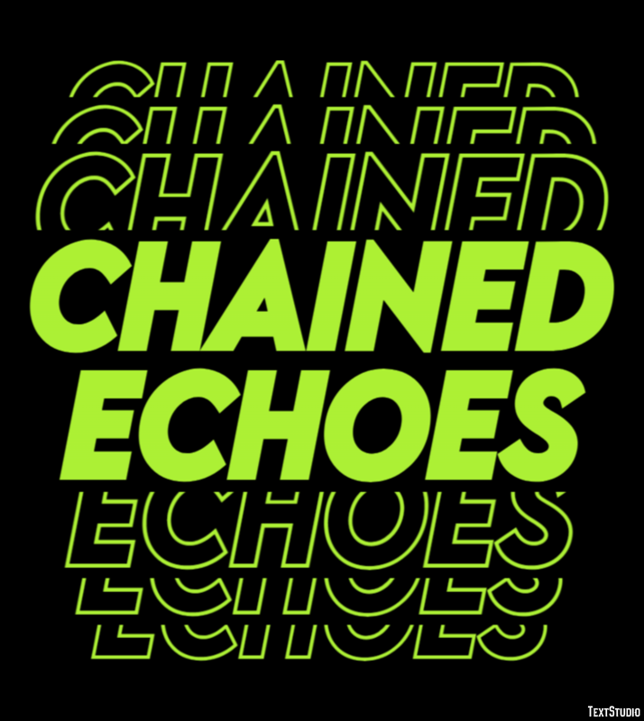 Chained Echoes Effetto testo