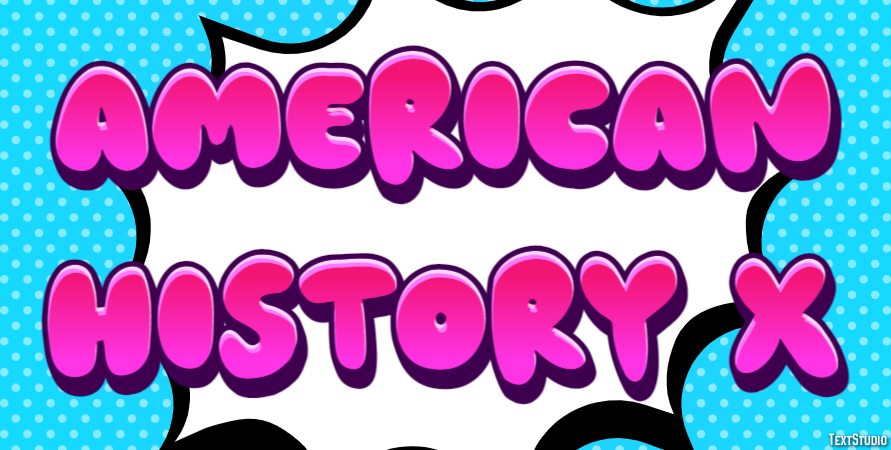 American History X Text effect
