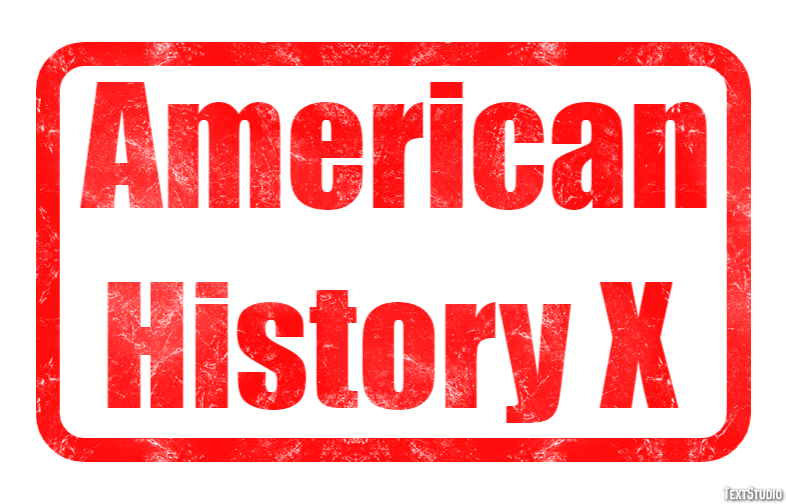 American History X Text Effect