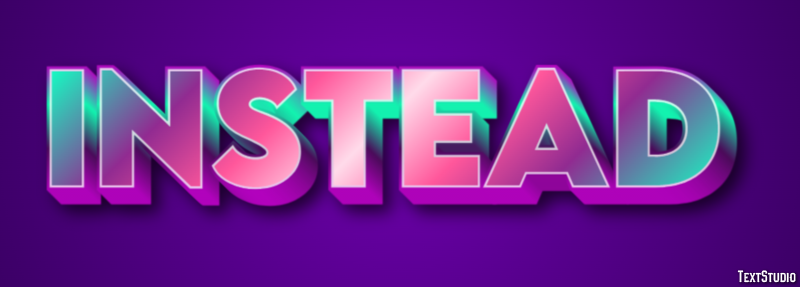Instead Text Effect