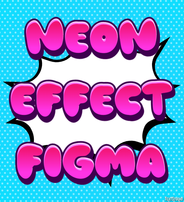 Neon Effect Figma Text Effect