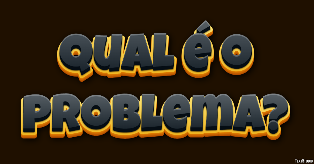 Qual é o problema? Efeito de texto