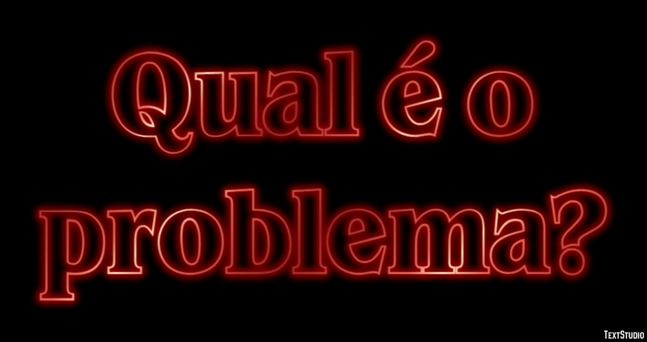 Qual é o problema? Texteffekt