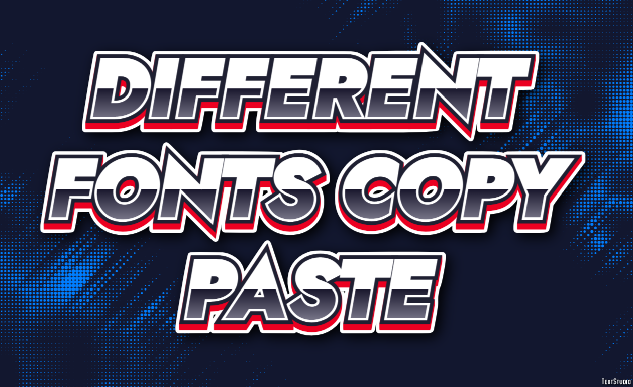 Different Fonts Copy Paste Text Effect