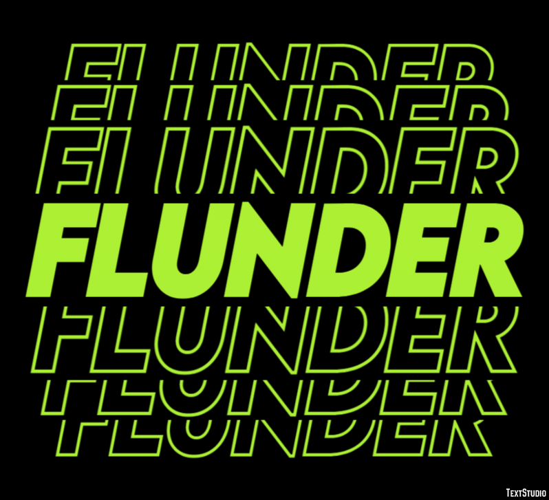 Flunder Texteffekt