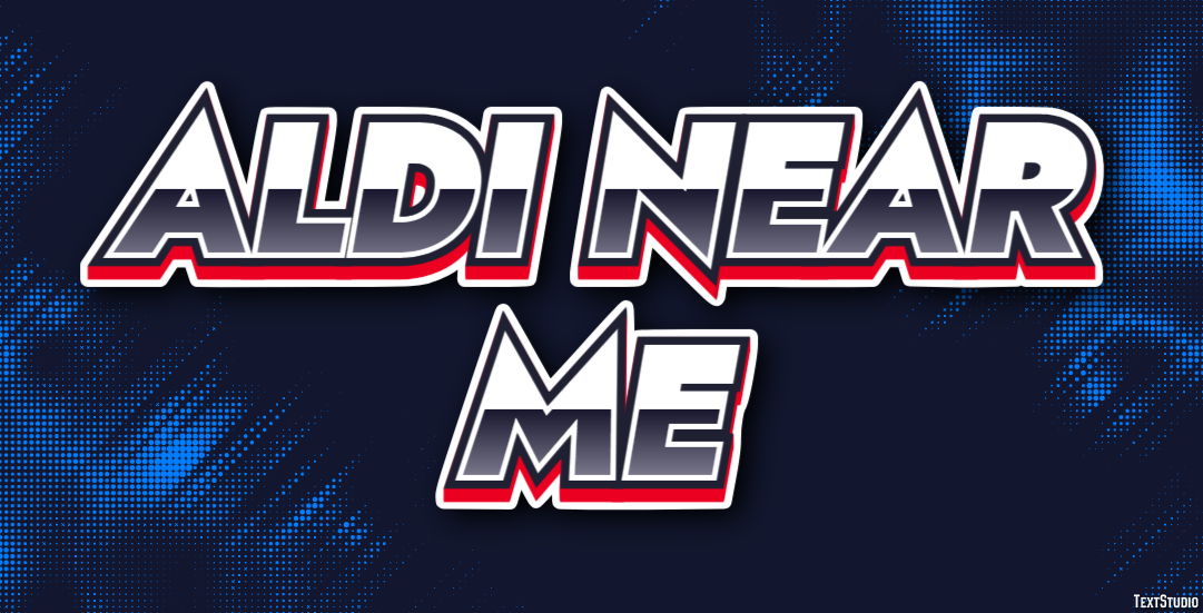 Aldi Near Me Effetto testo