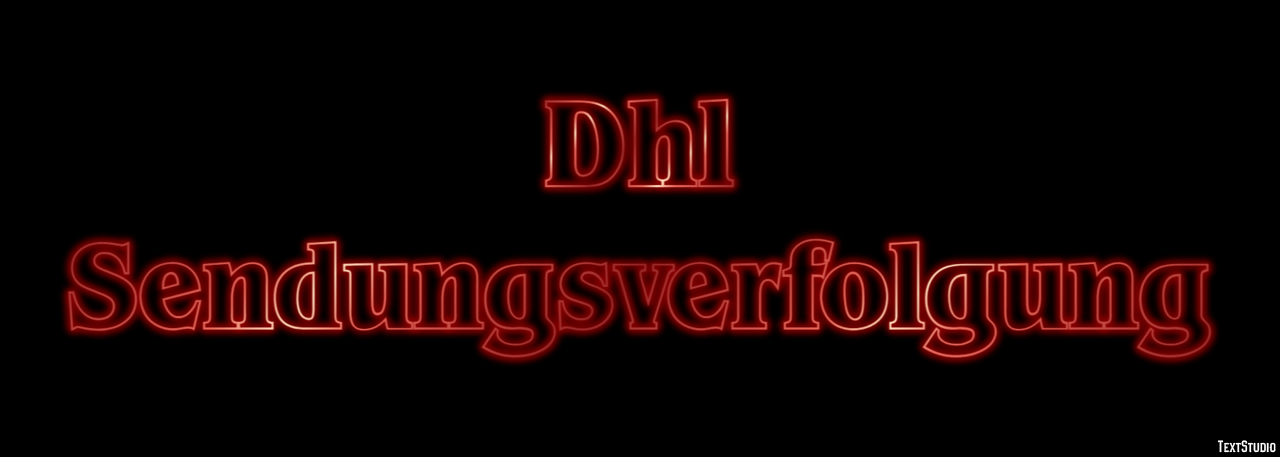 Dhl Sendungsverfolgung Metin efekti