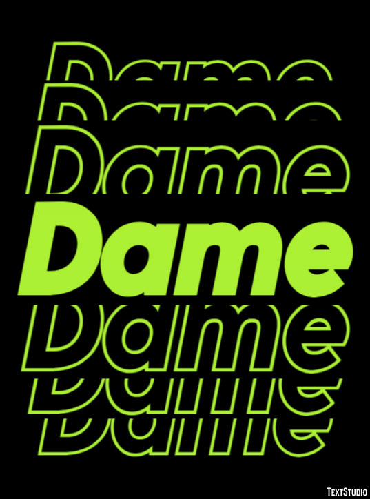 Dame Text Effect
