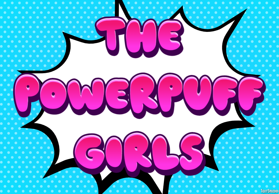 The Powerpuff Girls Effet de Texte