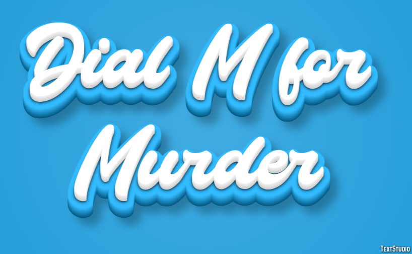 Dial M for Murder Эффект текста