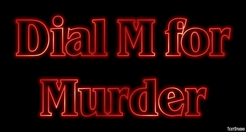 Dial M for Murder Эффект текста