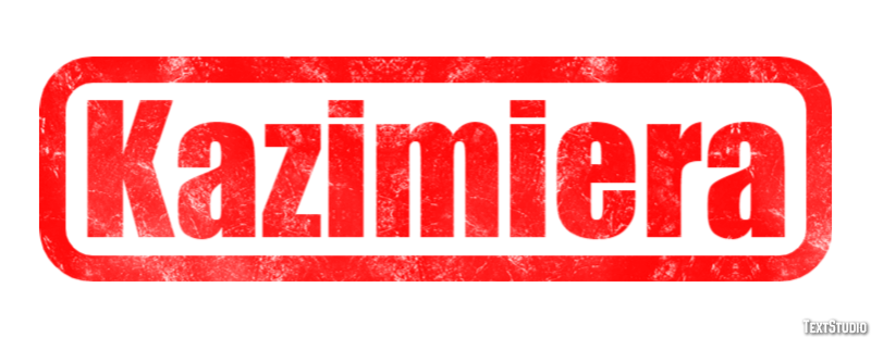 Kazimiera Efekt tekstowy