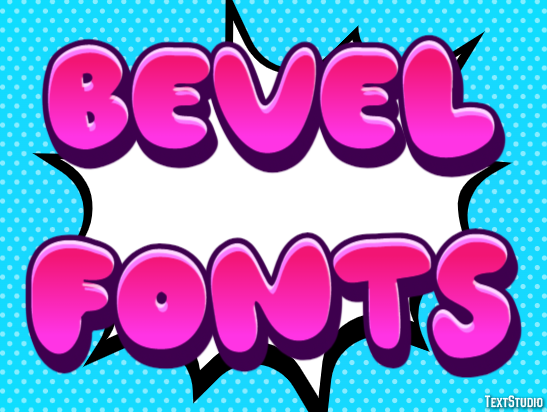 Bevel Fonts Text Effect