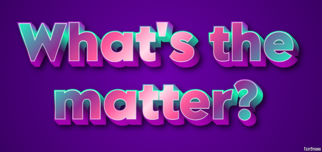 What's the matter? Efeito de texto