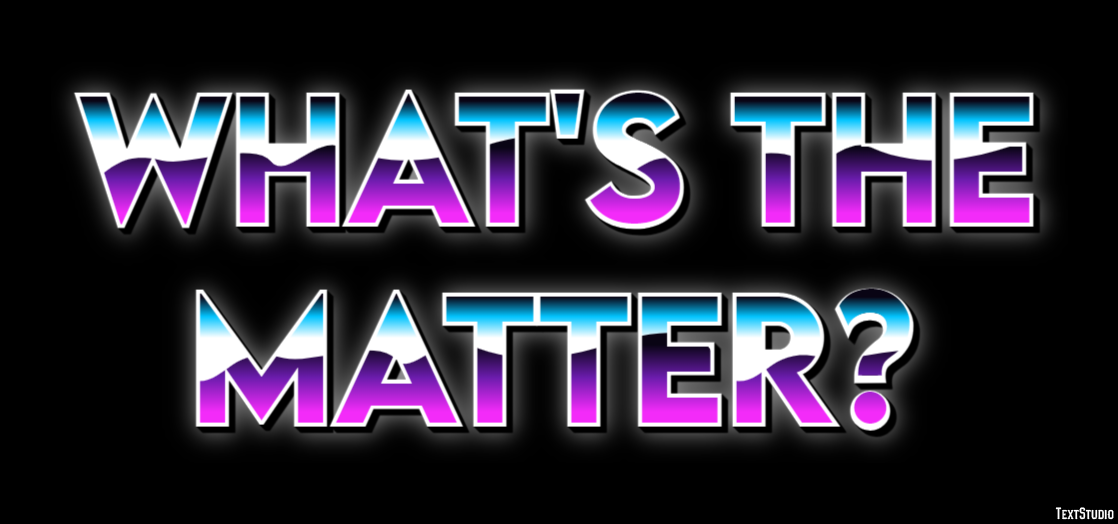 What's the matter? Efeito de texto