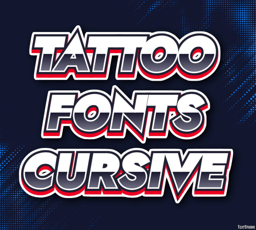 Tattoo Fonts Cursive Text Effect