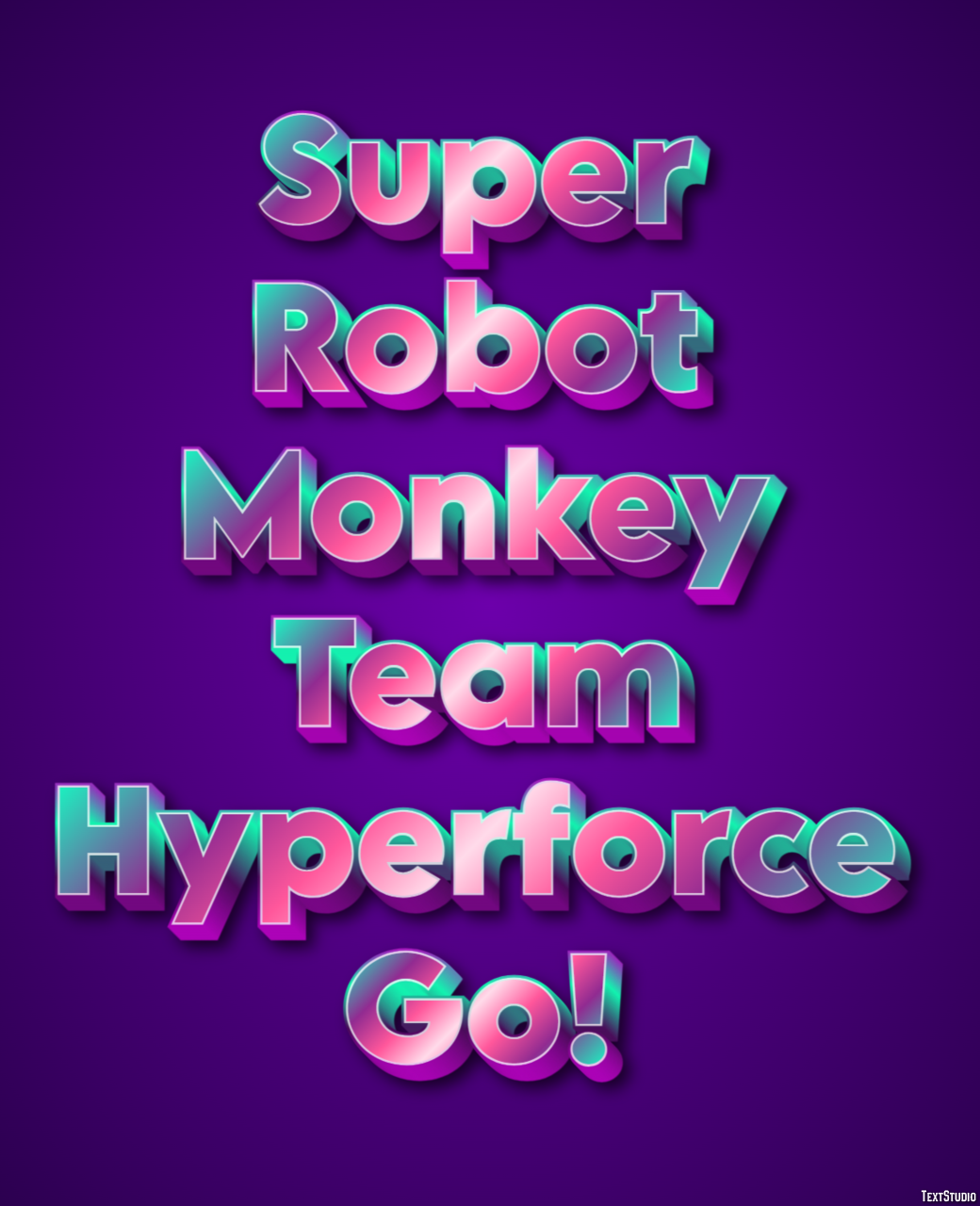 Super Robot Monkey Team Hyperforce Go! Text Effect