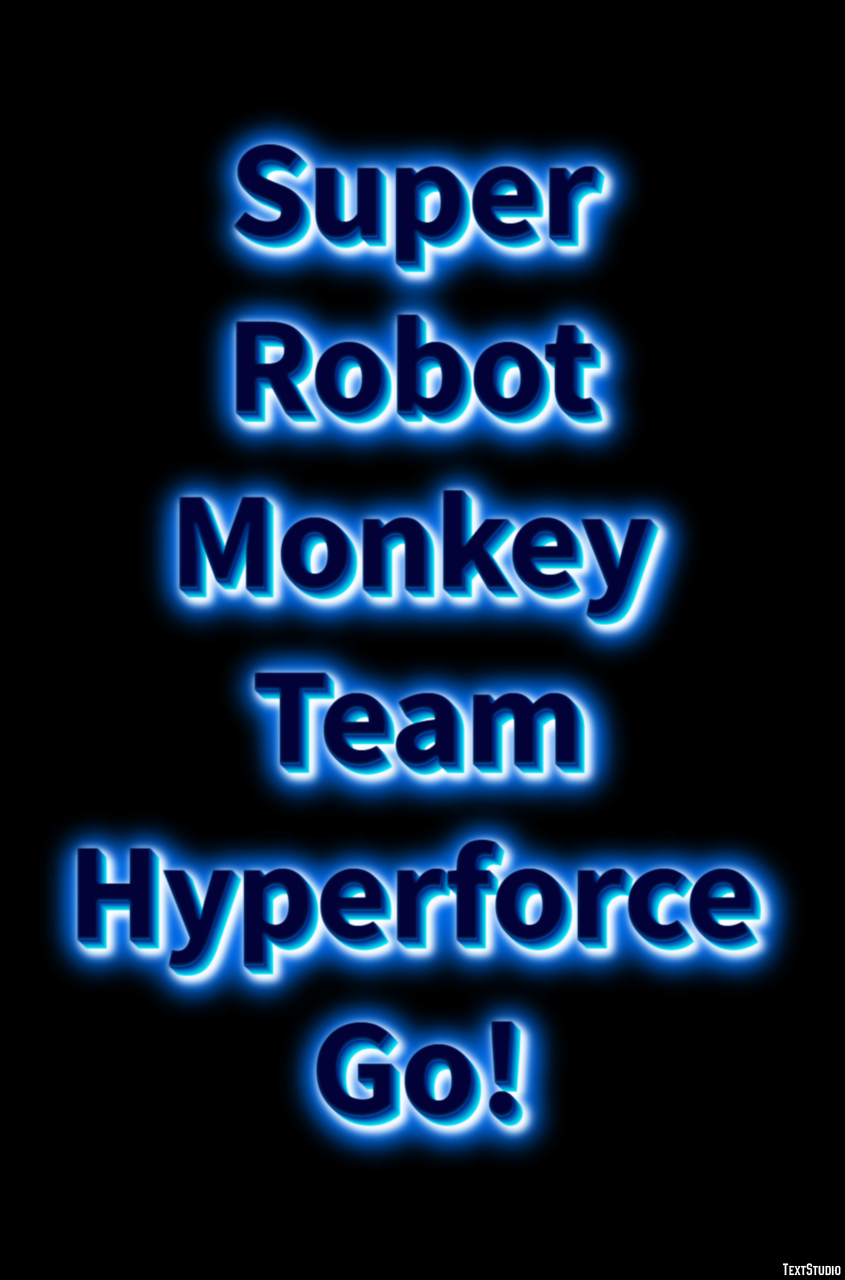 Super Robot Monkey Team Hyperforce Go! Text Effect